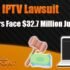 Pirate IPTV Operators Face $32.7 Million Judgment - IPTV Deutschland